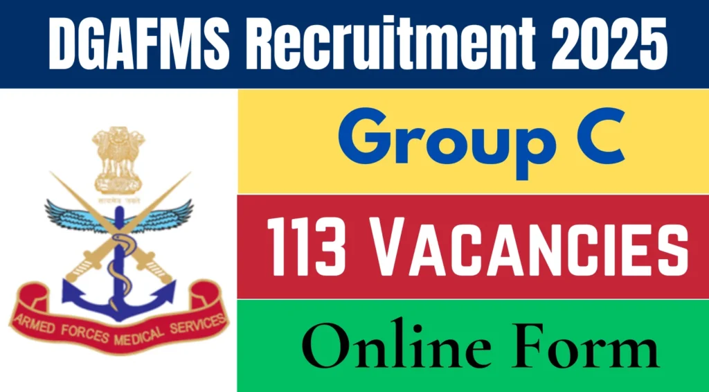 DGAFMS Group - C Various Post Recruitment 2025