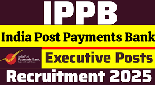 IPPB Recruitment 2025,Apply Date, Eligibility Criteria, Exam Date