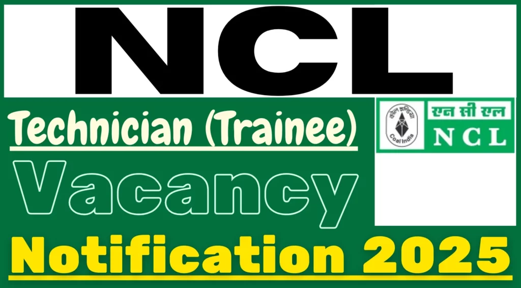 NCL Technician Recruitment 2025