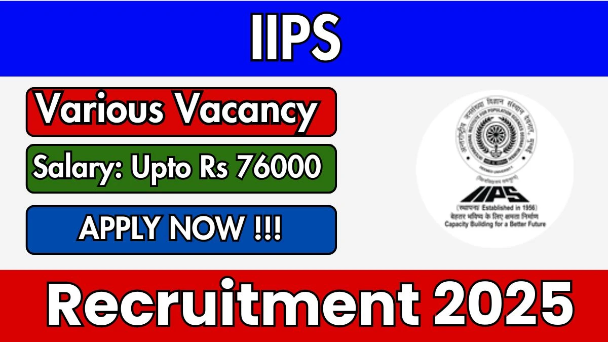 IIPS Project Officer Project Assistants Recruitment 2025